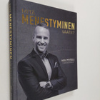 Mika Poutala : Mitä menestyminen vaatii? - pikkukuva 1
