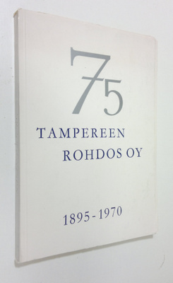 Red. av Johan Prytz : Tammerfors drog ab 1895-1970 : 75 -...