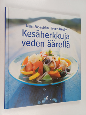 Malin Söderström : Kesäherkkuja veden äärellä