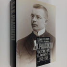Tuomo Polvinen : J. K. Paasikivi : valtiomiehen elämäntyö... - pikkukuva 3