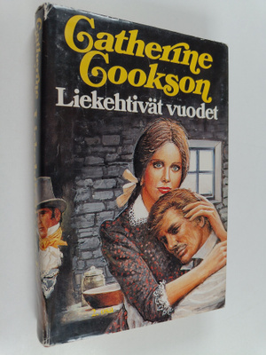 Catherine Cookson : Liekehtivät vuodet 2