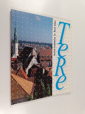 Astrid Lindeberg : Tere : opetusjulkaisu