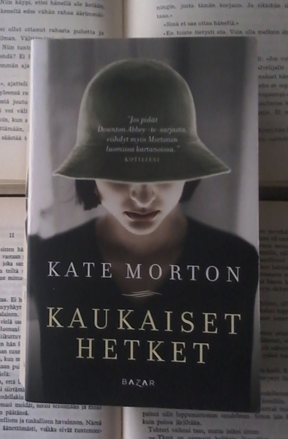 Kate Morton - Kaukaiset hetket (pokkari)