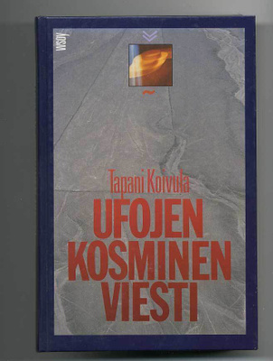 Tapani Koivula: Ufojen kosminen viesti