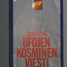 Tapani Koivula: Ufojen kosminen viesti - pikkukuva 1