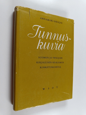 Annamari Sarajas : Tunnuskuvia : Suomen ja Venäjän kirjal...