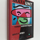 Mati Unt : Verenluovuttajan muistikirja - pikkukuva 1