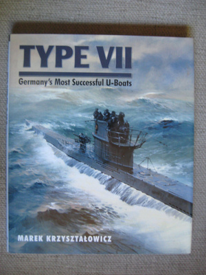 Type VII - Germany's Most Succesful U-Boats