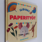 Pauline Butler : Iloiset paperityöt - pikkukuva 1