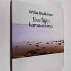 Wille Riekkinen : Ilveilijän hartauskirja (signeerattu) - pikkukuva 1