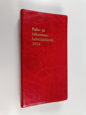 Palo- ja rakennuslainsäädäntö 2014