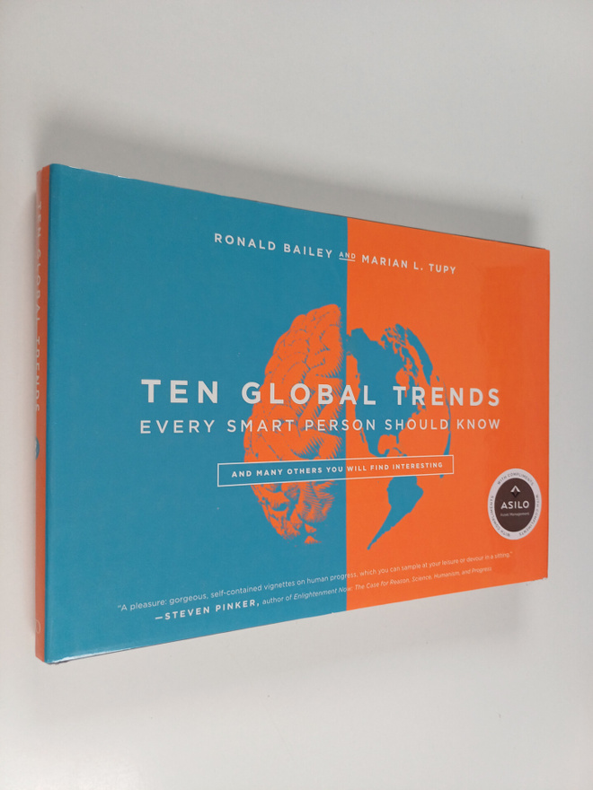 Ronald Bailey ym. : Ten Global Trends Every Smart Person ...