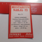 K 6 Jenkki Mestaruus sarja -72 # 71 Ilkka Kangas KPV - pikkukuva 2