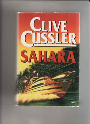 Cussler,Clive: Sahara , WSOY 1994, 1.p., skp.,hyväkunto