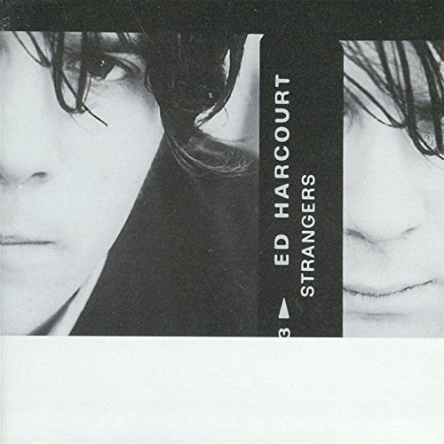 ED HARCOURT : Strangers