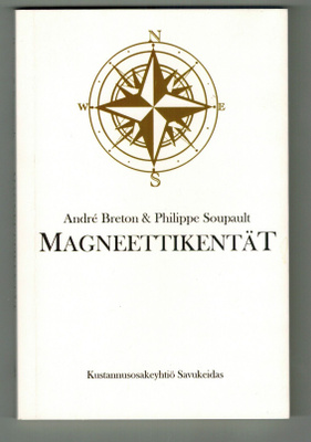 Breton & Soupault: Magneettikentät