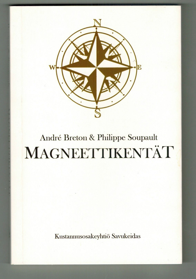 Breton & Soupault: Magneettikentät