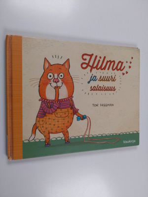 Tor Freeman : Hilma ja suuri salaisuus