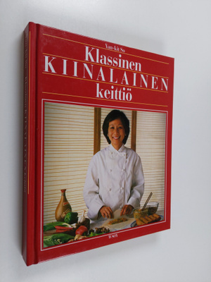 Yan-kit So : Klassinen kiinalainen keittiö