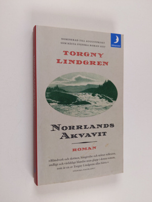 Torgny Lindgren : Norrlands akvavit