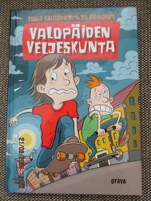 Tuula Kallioniemi & Jii Roikonen VALOPÄIDEN VELJESKUNTA