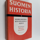 Aulis J. Alanen : Suomen historia 10 : Suomen historia ku... - pikkukuva 1