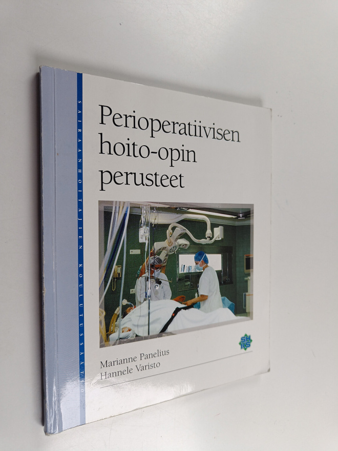 Marianne Panelius : Perioperatiivisen hoito-opin perusteet