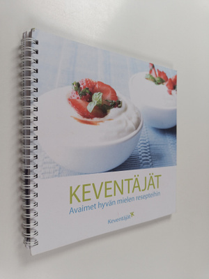 Keventäjät : avaimet hyvän mielen resepteihin