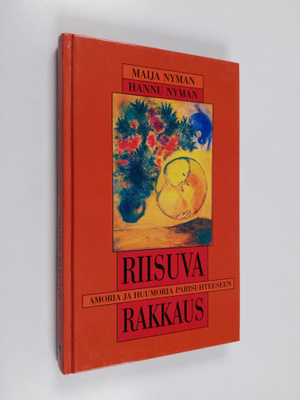 Maija Nyman : Riisuva rakkaus : amoria ja huumoria parisu...