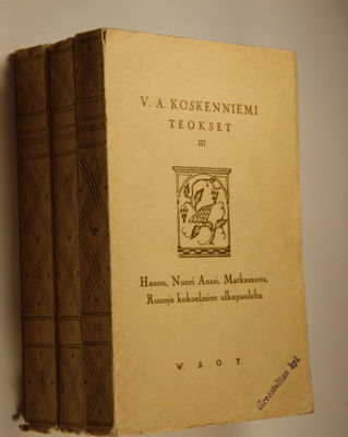 V. A. Koskenniemi : Teokset 1-3, Runoja