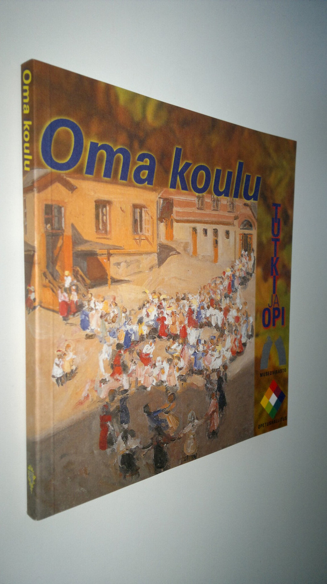 Oma koulu : tutki ja opi