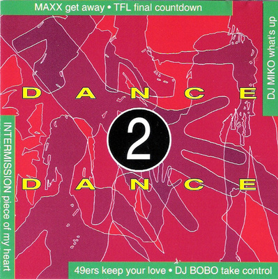 Dance 2 Dance (CD) EX+!! MAXX DJ Bobo TFL Intermission KCD