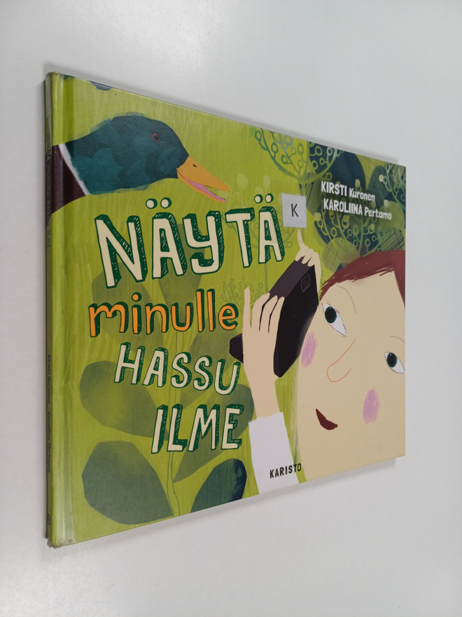 Kirsti Kuronen : Näytä minulle hassu ilme
