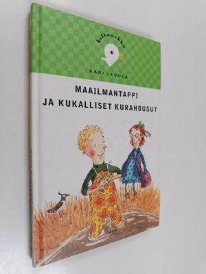 Kari Levola : Maailmantappi ja kukalliset kurahousut
