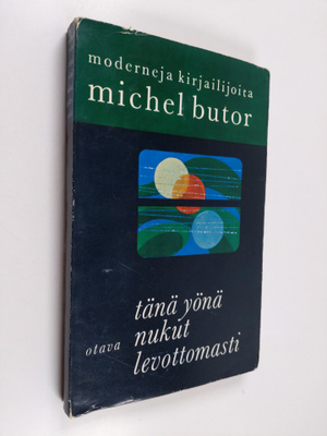 Michel Butor : Tänä yönä nukut levottomasti
