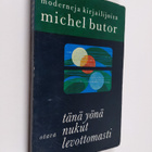 Michel Butor : Tänä yönä nukut levottomasti - pikkukuva 1