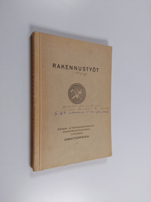 Rakennustyöt : kauppa- ja teollisuusministeriön ammattika...