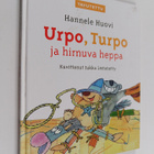 Hannele Huovi : Urpo, Turpo ja hirnuva heppa - pikkukuva 1