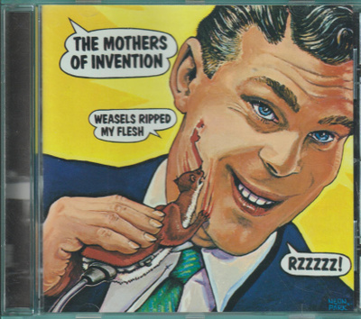 FRANK ZAPPA / Mothers on Invention: Weasels Ripped My Flesh