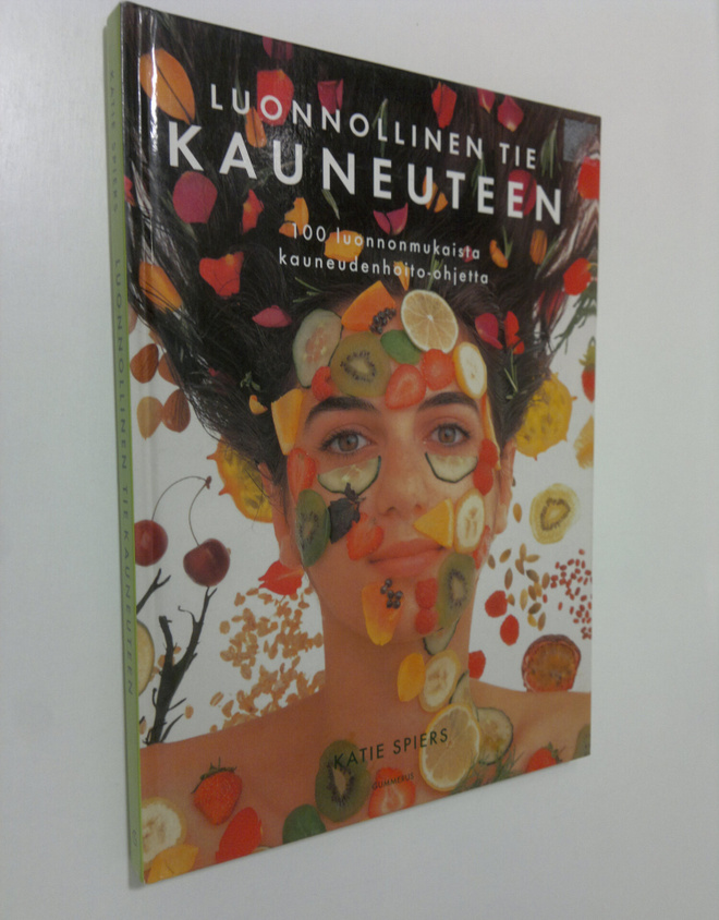 Katie Spiers : Luonnollinen tie kauneuteen