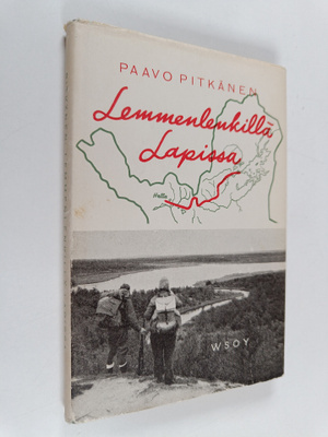 Paavo Pitkänen : Lemmenlenkillä Lapissa