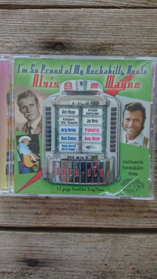 Alvis Wayne – I`m So Proud Of My Rockabilly Roots CD