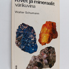 Walter Schumann : Kivet ja mineraalit värikuvina - pikkukuva 1