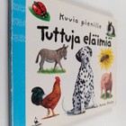 Anne Sharp : Tuttuja eläimiä : kuvia pienille - pikkukuva 1