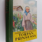 Martha Sandwall-Bergström : Torpan prinsessa : tyttöromaani - pikkukuva 1