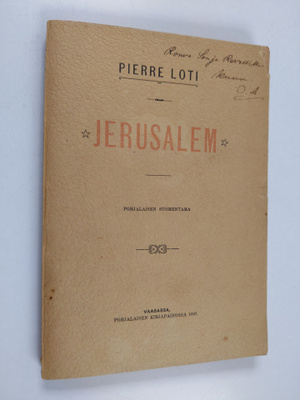 Pierre Loti : Jerusalem