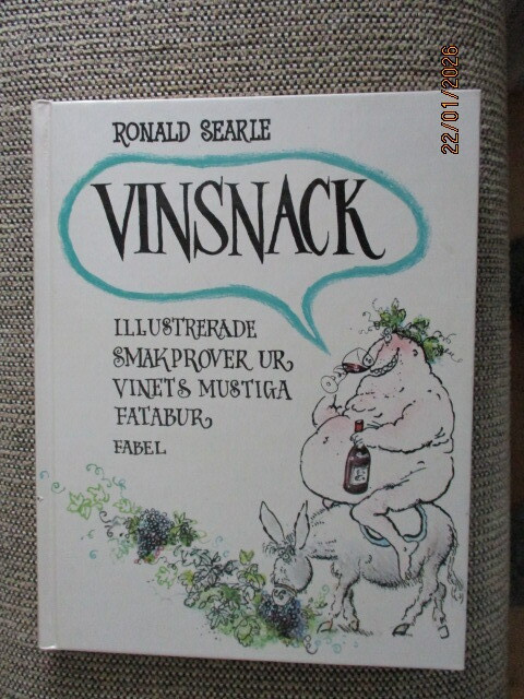 Ronald Searle VINSNACK - ILLUSTRERADE SMAKPROVER UR VINETS .