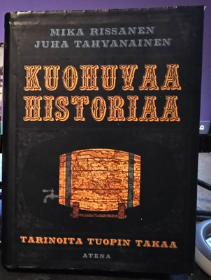 Kuohuvaa historiaa - Tarinoita tuopin takaa - Atena sid 2014