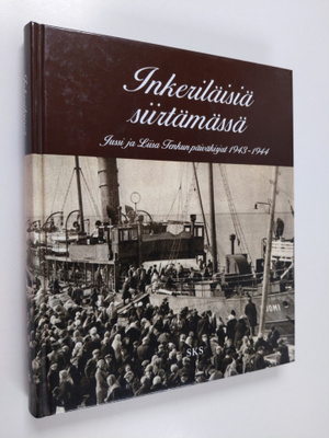 Jussi Tenkku ym. : Inkeriläisiä siirtämässä : Jussi ja Li...