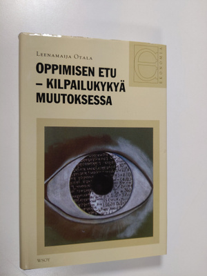 Leenamaija Otala : Oppimisen etu : kilpailukykyä muutoksessa